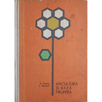 APICULTURA SI BAZA MELIFERA