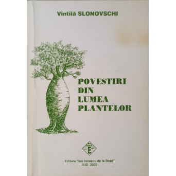 POVESTIRI DIN LUMEA PLANTELOR