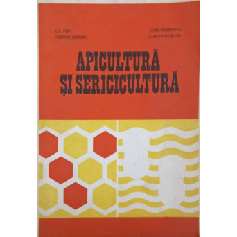 APICULTURA SI SERICULTURA