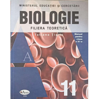 BIOLOGIE. FILIEREA TEORETICA. MANUAL PENTRU CLASA A XI-A