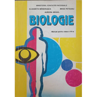 BIOLOGIE. MANUAL PENTRU CLASA A VII-A