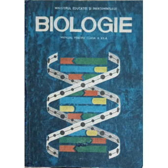 BIOLOGIE. MANUAL PENTRU CLASA A XII-A
