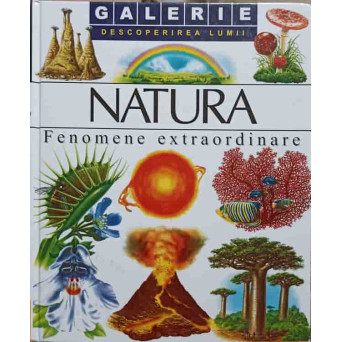 NATURA. FENOMENE EXTRAORDINARE