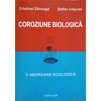 COROZIUNE BIOLOGICA. O ABORDARE ECOLOGICA