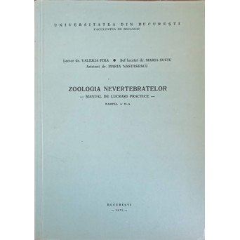 ZOOLOGIA NEVERTEBRATELOR. MANUAL DE LUCRARI PRACTICE