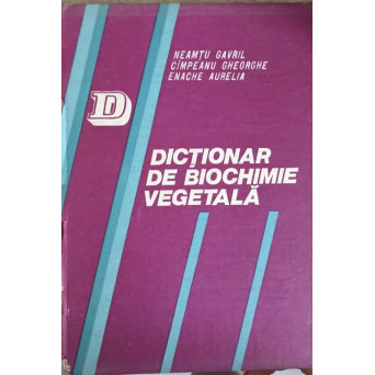 DICTIONAR DE BIOCHIMIE VEGETALA
