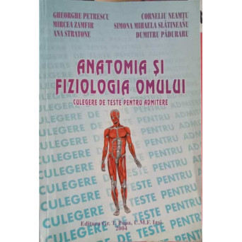 ANATOMIA SI FIZIOLOGIA OMULUI