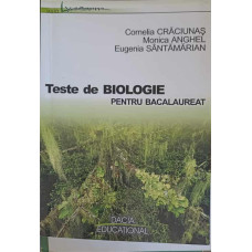 TESTE DE BIOLOGIE PENTRU BACALAUREAT
