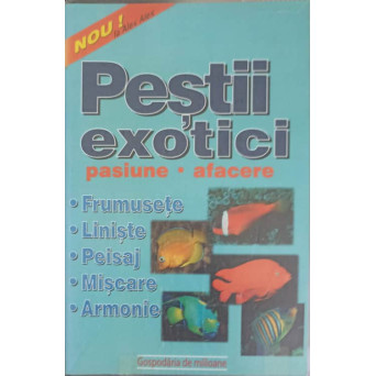 PESTII EXOTICI SAU INCURSIUNE IN ACVARISTICA
