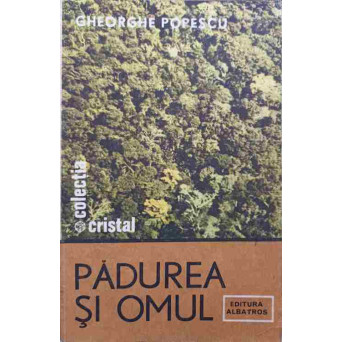 PADUREA SI OMUL
