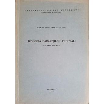 BIOLOGIA PARAZITILOR VEGETALI