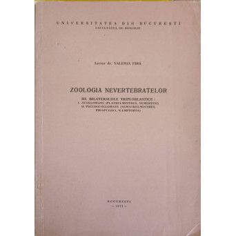ZOOLOGIA NEVERTEBRATELOR VOL.3 BILATERALIILE TRIPLOBLASTICE