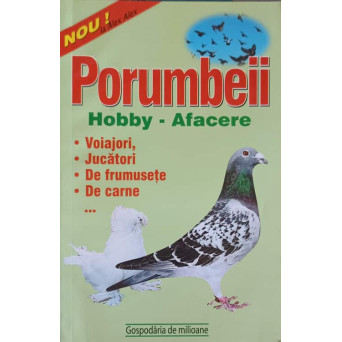 PORUMBEII, HOBBY-AFACERE