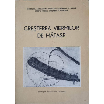 CRESTEREA VIERMILOR DE MATASE