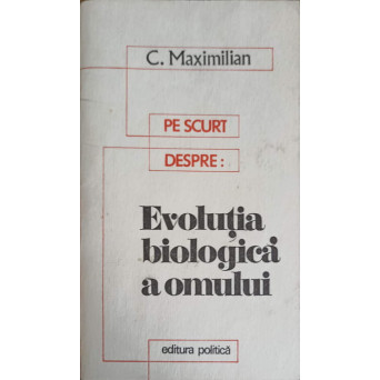 EVOLUTIA BIOLOGICA A OMULUI