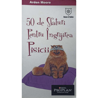 50 DE SFATURI PENTRU INGRIJIREA PISICII