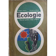 ECOLOGIE. MANUAL PENTRU CLASA A VII-A