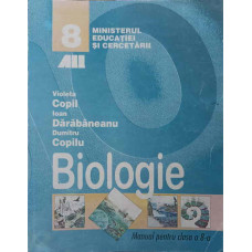 BIOLOGIE. MANUAL PENTRU CLASA A 8-A