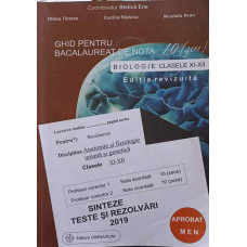 GHID PENTRU BACALAUREAT DE NOTA 10. BIOLOGIE CLASELE XI-XII