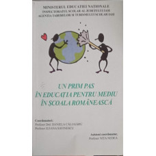 UN PRIM PAS IN EDUCATIA PENTRU MEDIU IN SCOALA ROMANEASCA