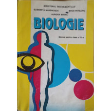 BIOLOGIE, MANUAL PENTRU CLASA A VII-A