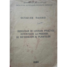 INDRUMAR DE LUCRARI PRACTICE REFERITOARE LA PRODUSII DE METABOLISM AI PLANTELOR