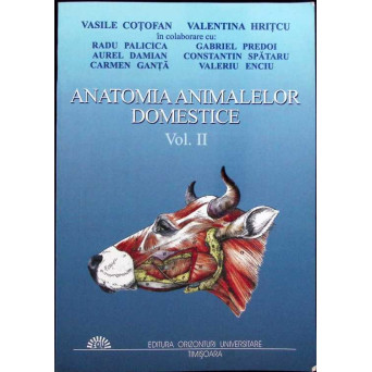 ANATOMIA ANIMALELOR DOMESTICE VOL.2: VISCERELE