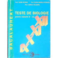TESTE DE BIOLOGIE PENTRU CLASELE 9-12