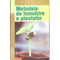 METODELE DE INMULTIRE A PLANTELOR METODELE DE INMULTIRE A PLANTELOR