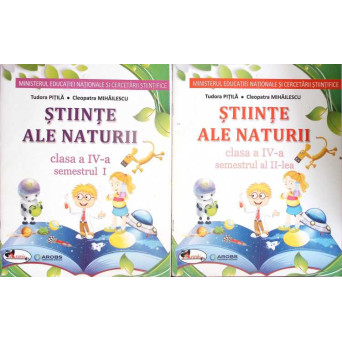 STIINTE ALE NATURII, CLASA A IV-A, SEMESTRUL 1-2