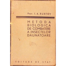 METODA BIOLOGICA DE COMBATERE A INSECTELOR DAUNATOARE