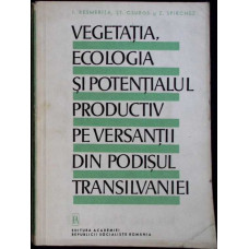 VEGETATIA ECOLOGIA SI POTENTIALUL PRODUCTIV PE VERSANTII DIN PODISUL TRANSILVANIEI