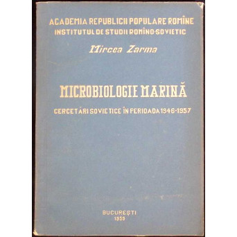 MICROBIOLOGIE MARINA. CERCETARI SOVIETICE IN PERIOADA 1946-1957