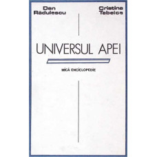UNIVERSUL APEI. MICA ENCICLOPEDIE