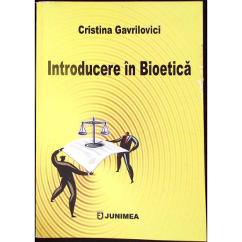 INTRODUCERE IN BIOETICA