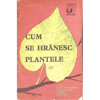 CUM SE HRANESC PLANTELE