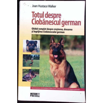TOTUL DESPRE CIOBANESCUL GERMAN