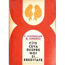  CATE CEVA DESPRE NOI SI...  EREDITATEA