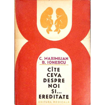  CATE CEVA DESPRE NOI SI...  EREDITATEA