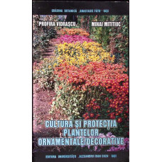 CULTURA SI PROTECTIA PLANTELOR ORNAMENTALE - DECORATIVE