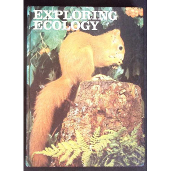 EXPLORING ECOLOGY