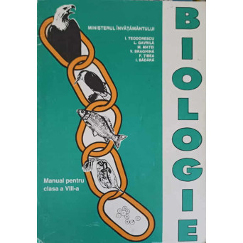 BIOLOGIE, MANUAL PENTRU CLASA A VIII-A