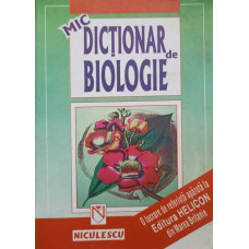 MIC DICTIONAR DE BIOLOGIE
