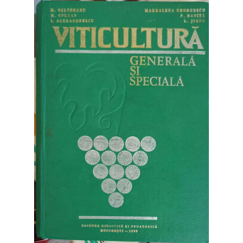 VITICULTURA GENERALA SI SPECIALA