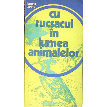 CU RUCSACUL IN LUMEA ANIMALELOR