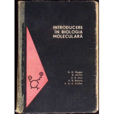 INTRODUCERE IN BIOLOGIA MOLECULARA