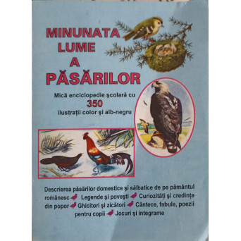 MINUNATA LUME A PASARILOR