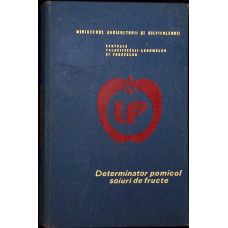 DETERMINATOR POMICOL. SOIURI DE FRUCTE VOL.2 SIMBUROASE, NUCIFERE, APSUNI SI ARBUSTI FRUCTIFERI