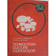 TEHNOLOGIA CULTURII CIUPERCILOR