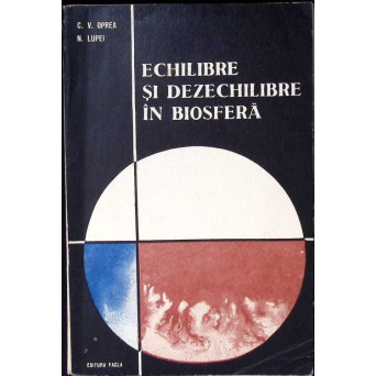 ECHILIBRE SI DEZECHILIBRE IN BIOSFERA